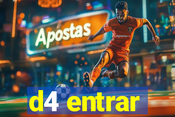 d4 entrar